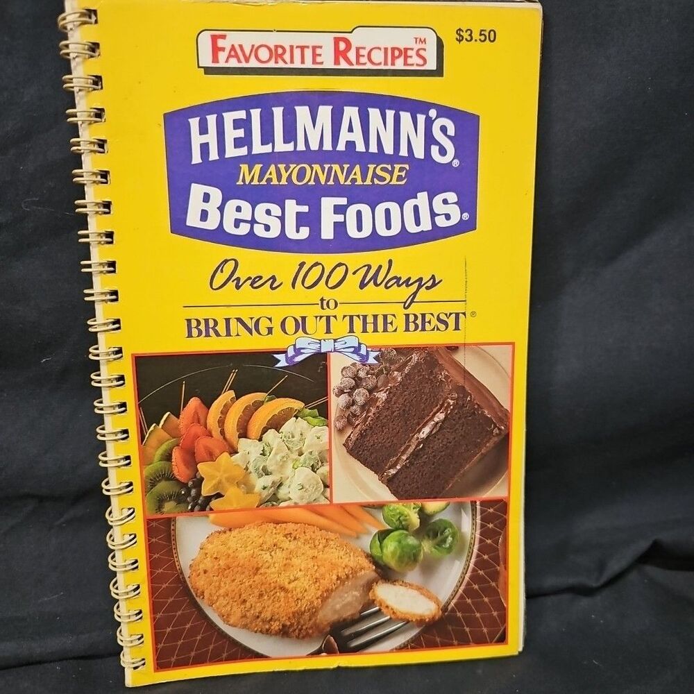Favorite All Time Recipes Ser.: Hellmann's Best Foods Mayonnaise : Over One...